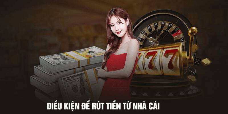 Điều kiện quan trọng để thực hiện rút tiền F8BET thành công