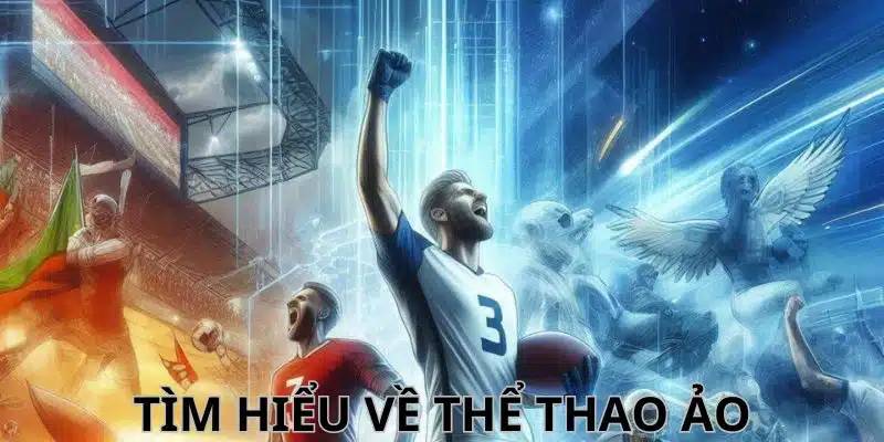 Thể thao ảo là gì?